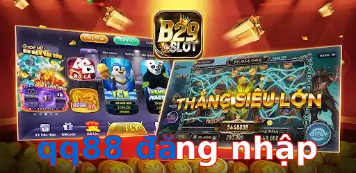 qq88 đăng nhập